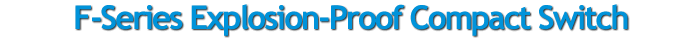 f-series ashcroft explosion proof compact pressure switches